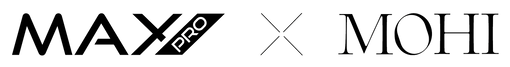 Max Pro x MOHI
